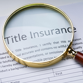 A  Magnifying Glass on Title Insurance