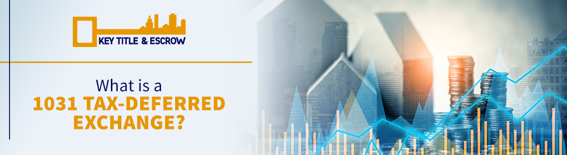 What is a 1031 Tax-Deferred Exchange Tax Deferred Exchange