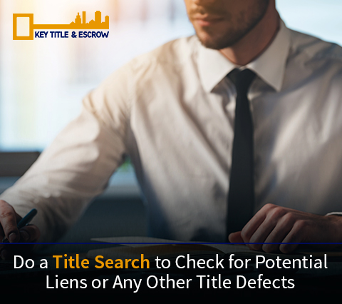 A Title Insurance Company Doing a Title Search to Check For Potential Liens