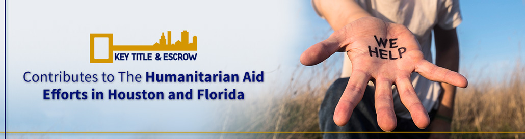 Key Title and Escrow Contributes to the Humanitarian Aid Efforts in Houston and Florida Picture of a Helping Hand